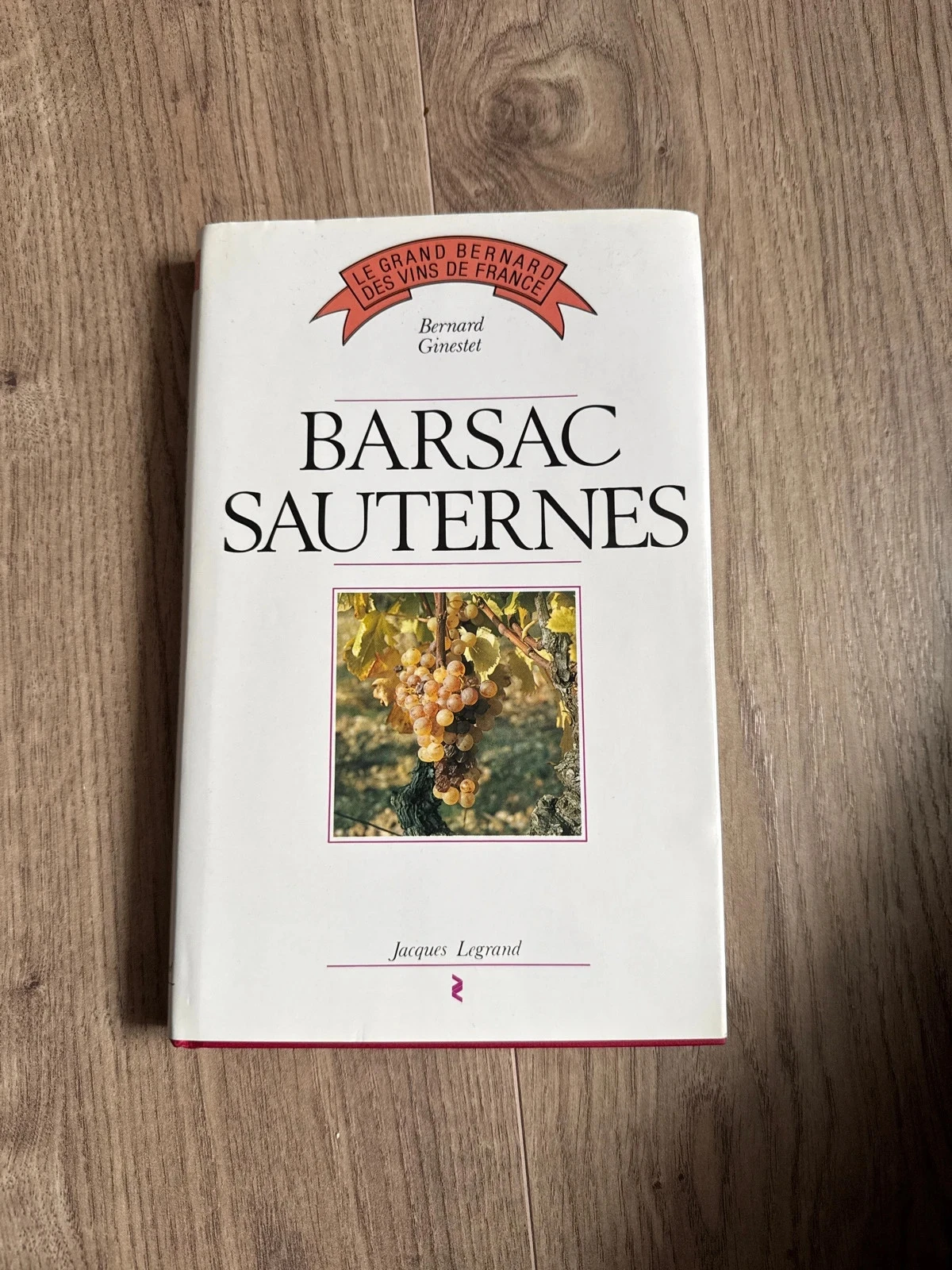 Livre « le grand Bernard des vins de france »